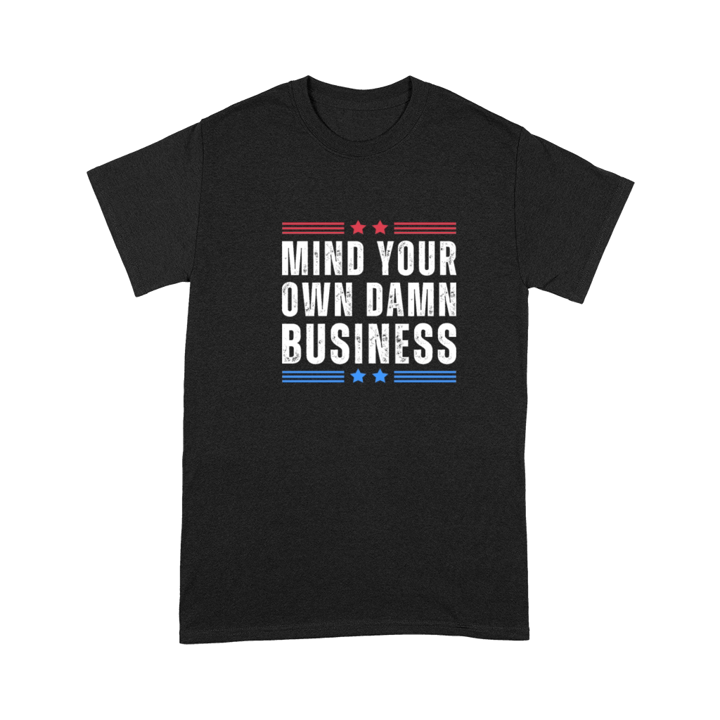 Mind Your Own Damn Business Harris Walz 2024 Premium T-shirt