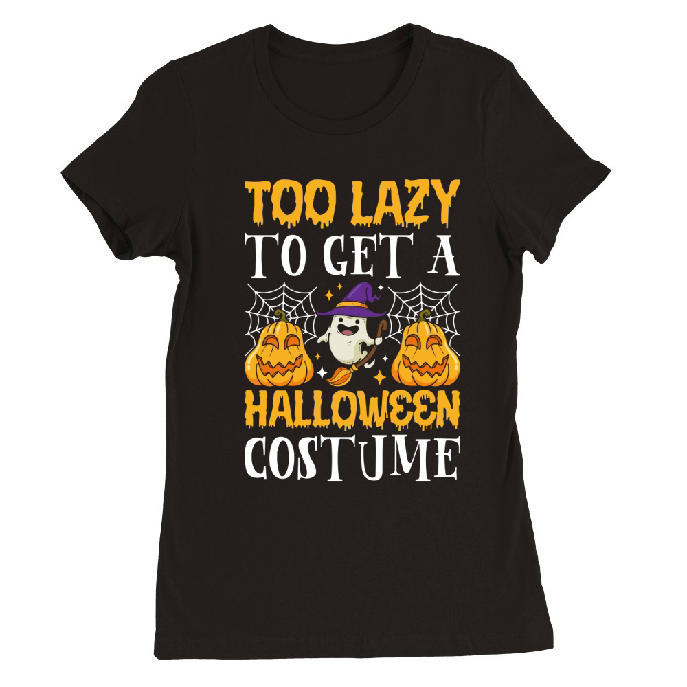 384. too lazy to get a halloween costume Premium Womens Crewneck T-shirt
