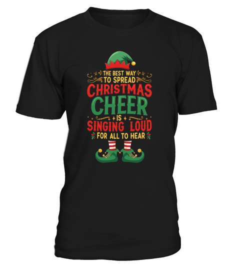 The best Way To Spread Christmas Cheer T-Shirt Unisex
