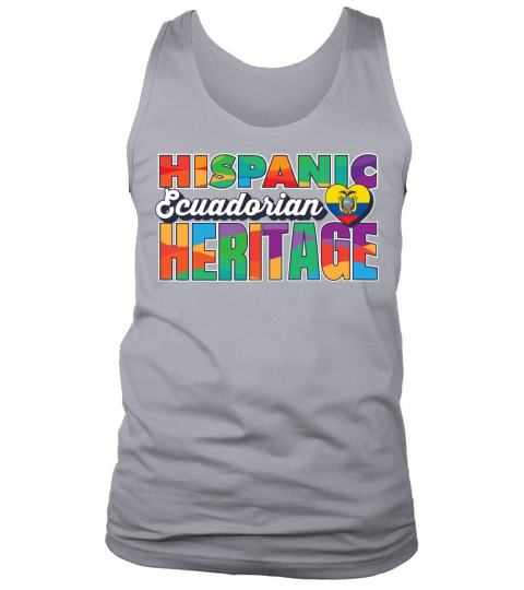 Hispanic Ecuadorian Heritage Celebration Design Tank Top Unisex