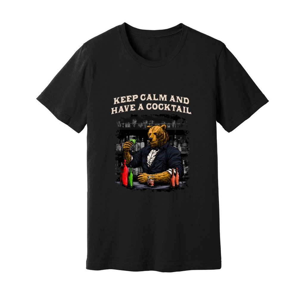 Keep Calm and Have a Cocktail Bartender Sayings Ba Unisex Jersey Tee