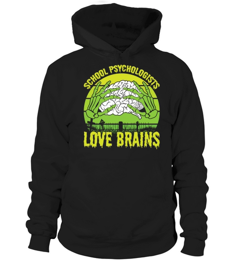 School Psychologists Love Brains 1 Hoodie Unisex