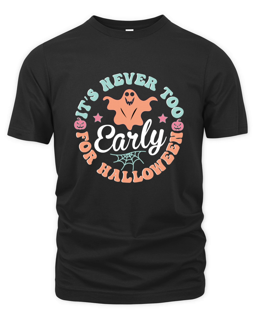its never too early for halloween Organic Unisex T-shirt