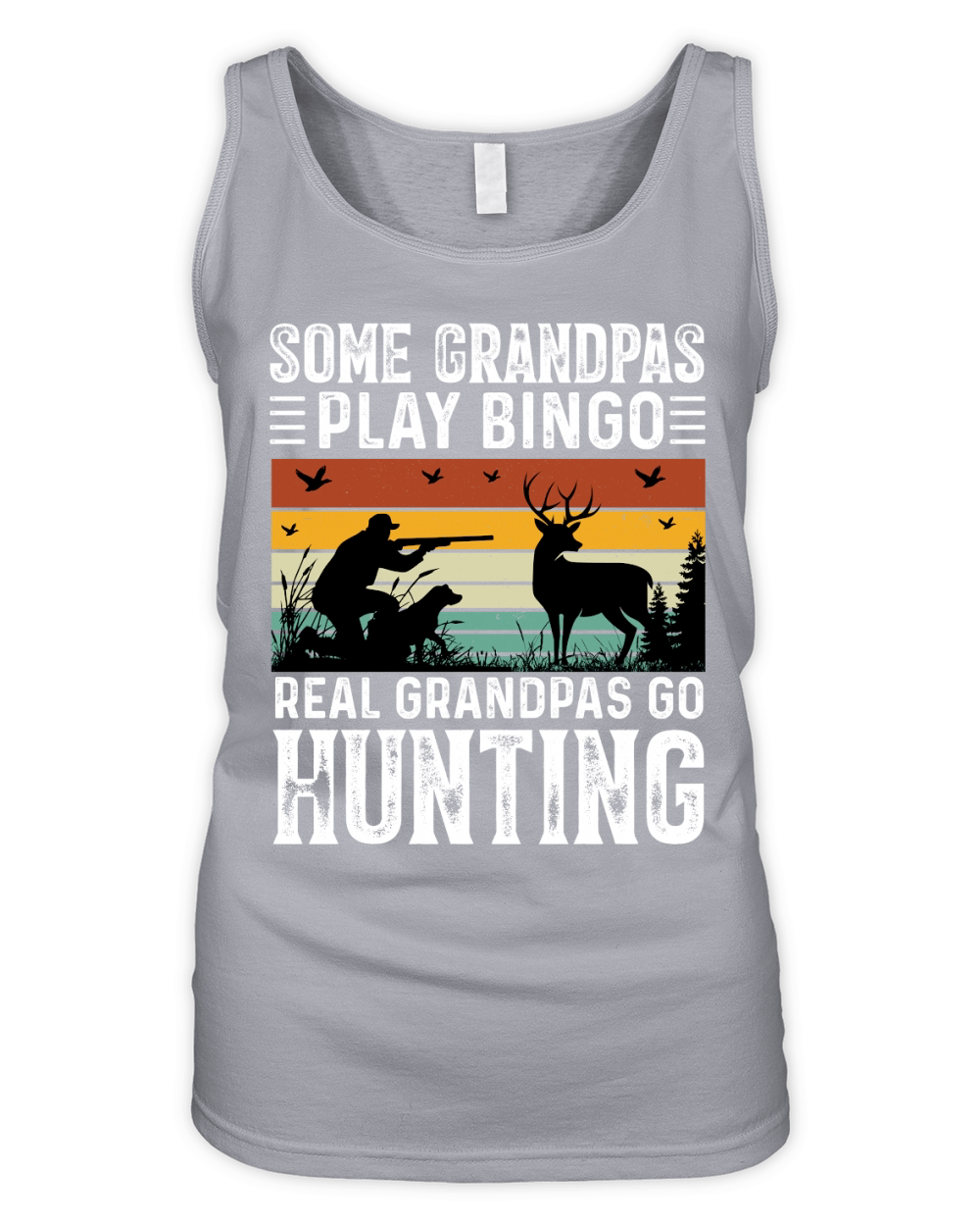 Some Grandpas Play Bingo Real Grandpas Go Hunting Organic Women's Tank Top