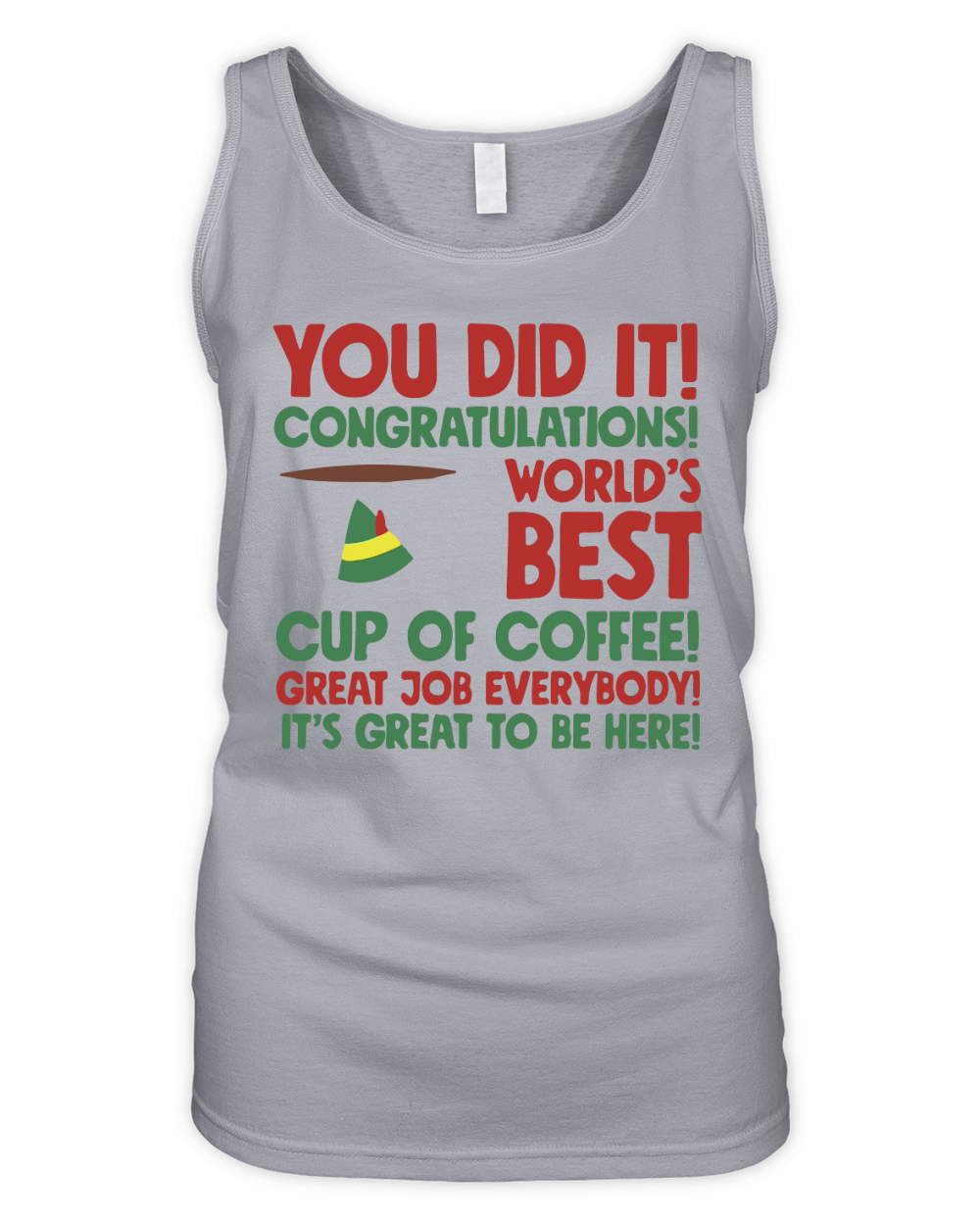 You did it! congratulations! worlss Best Organic Women's Tank Top