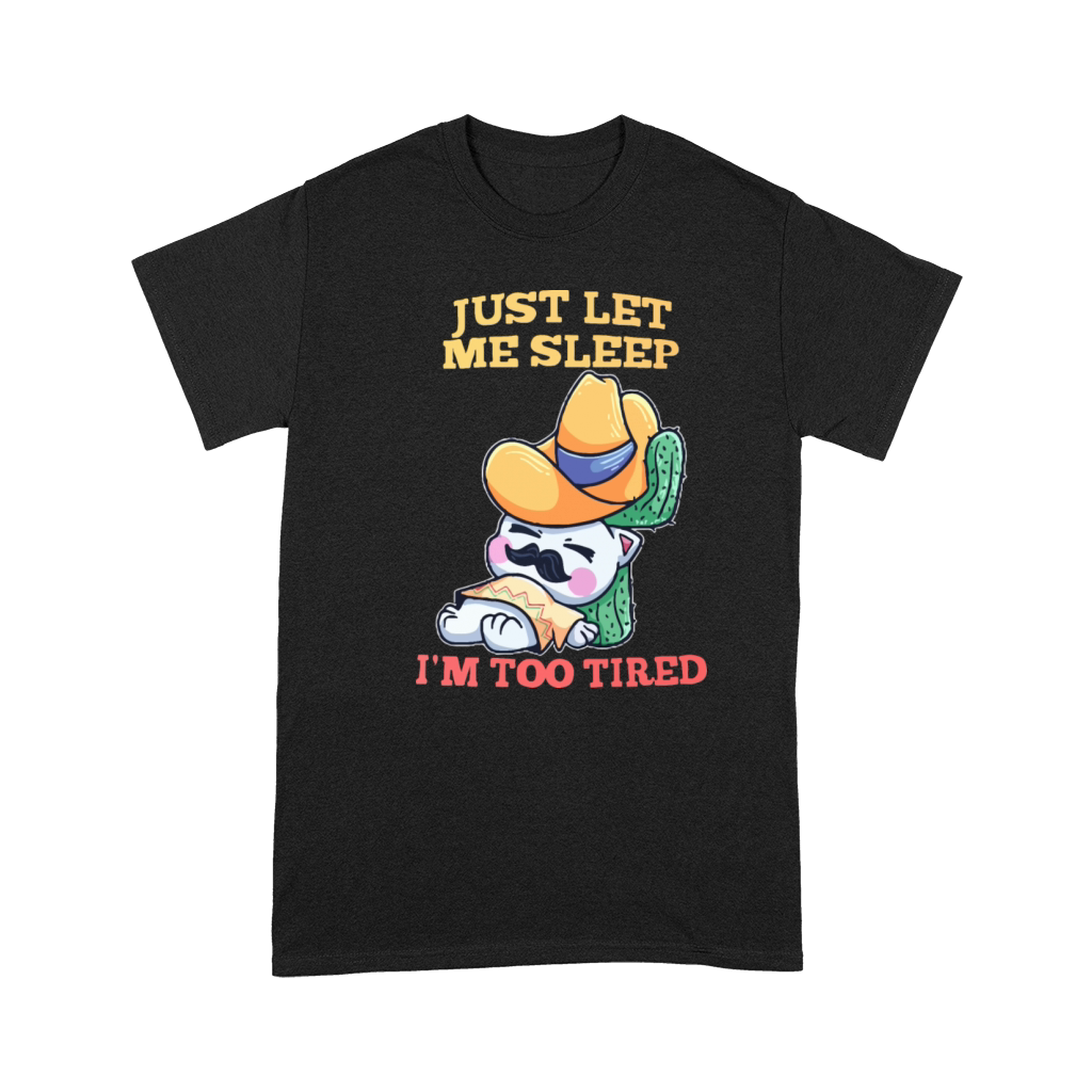 just let me sleep Premium T-shirt