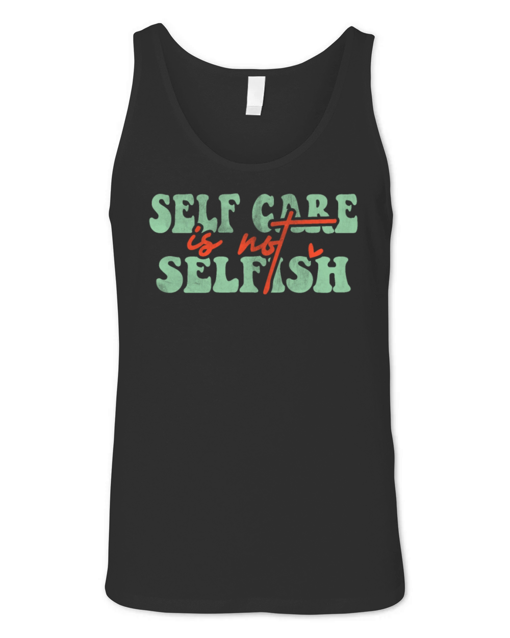 Self Care is not Selfish Unisex Jersey Tank