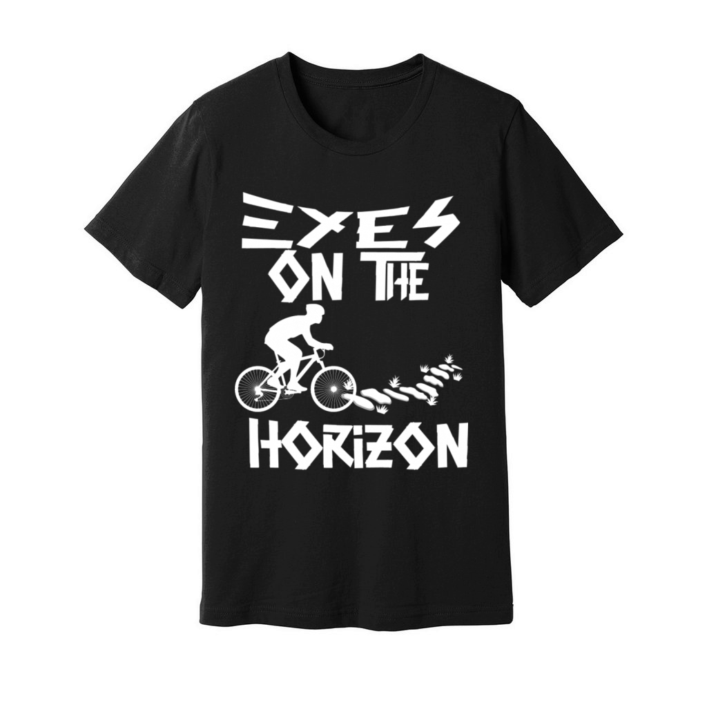 Eyes on the Horizon - Motivational Quotes Unisex Jersey Tee