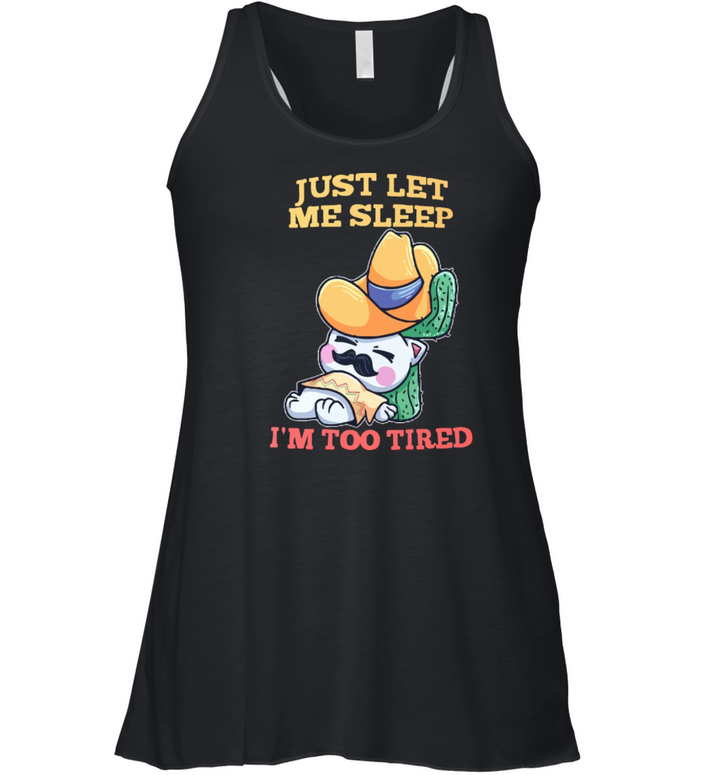 just let me sleep Women's Flowy Tank Top