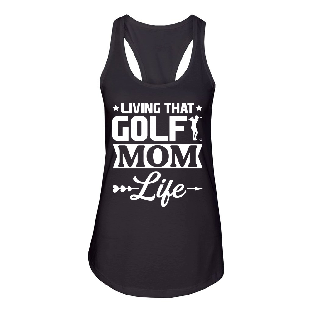 Living That  Golf Mom Life Women's Racerback Tank