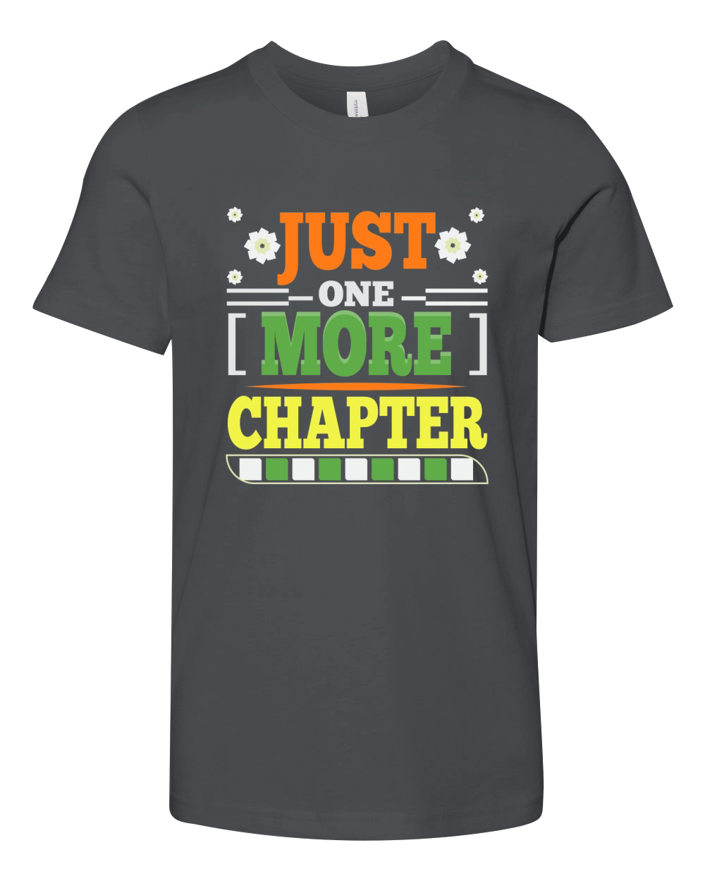 Just One More Chapter Trendy Youth Unisex Jersey Tee