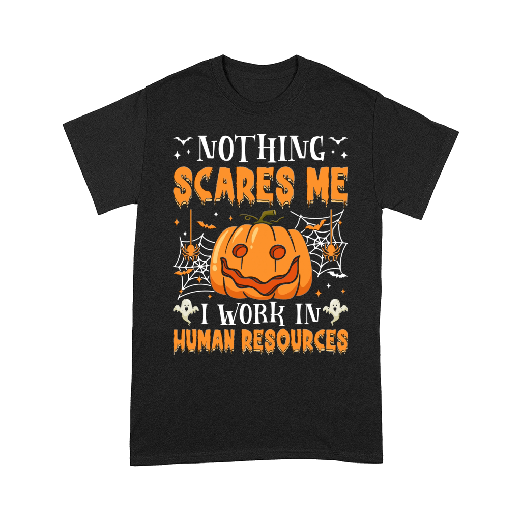 388. nothing scares me i work in human resources Comfort T-shirt