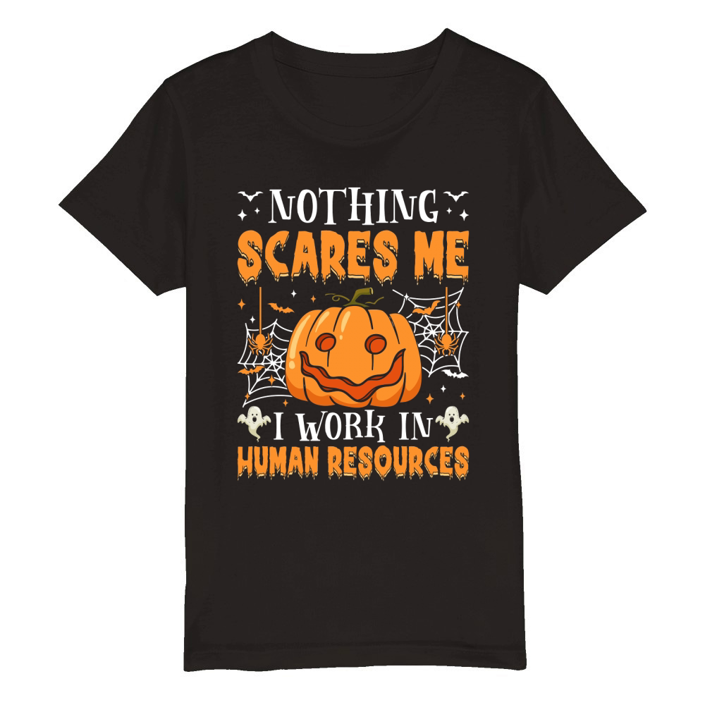 388. nothing scares me i work in human resources Organic Kids Crewneck T-shirt