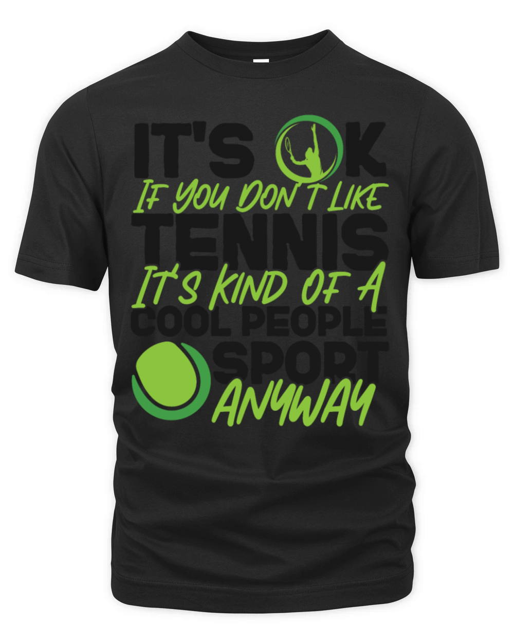 Funny Tennis Player Racket Its Ok Organic Unisex T-shirt