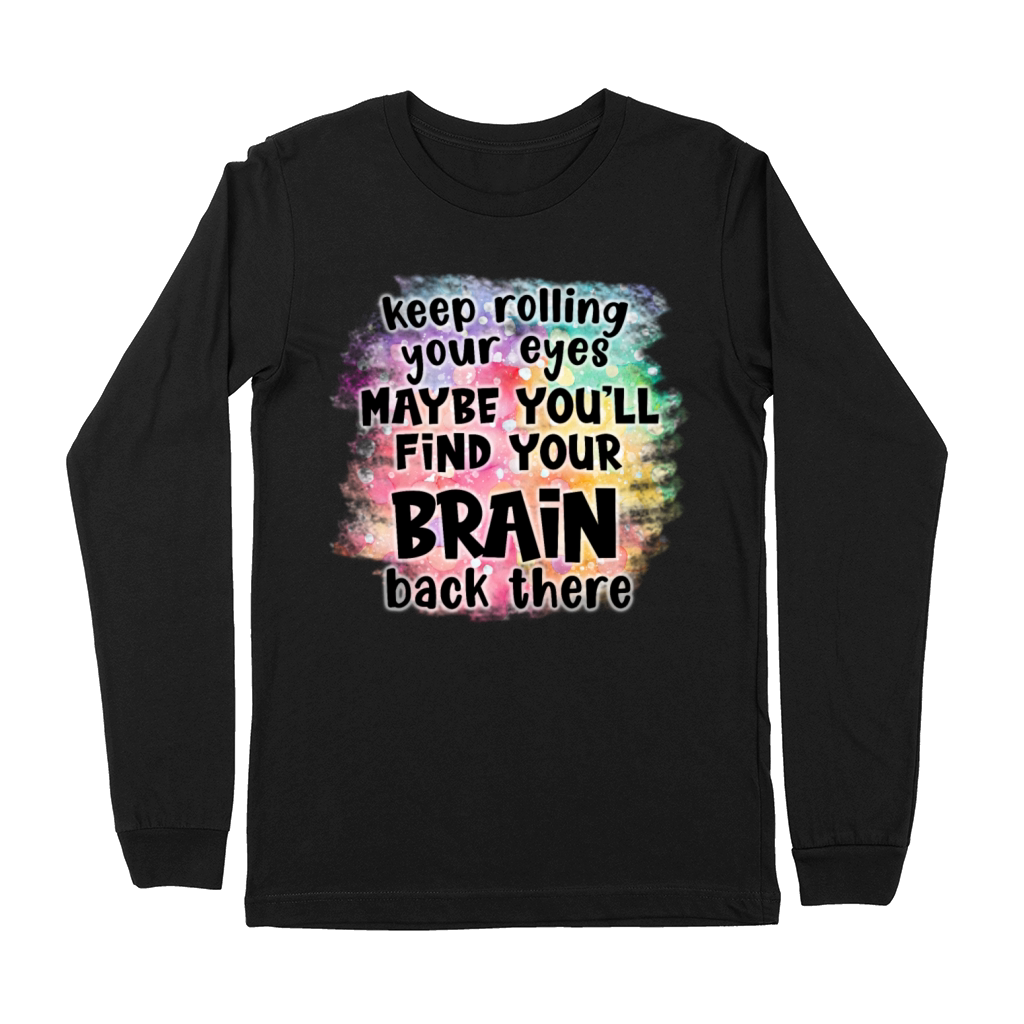 Rolling Your Eyes Premium Long Sleeve