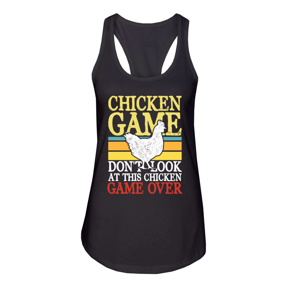 chicken game don t look at this chicken Women's Racerback Tank