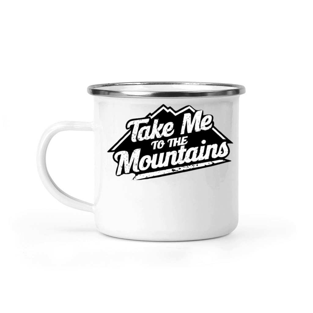 Take me to the Mountains Adventure Camping Lovers Camping Mug