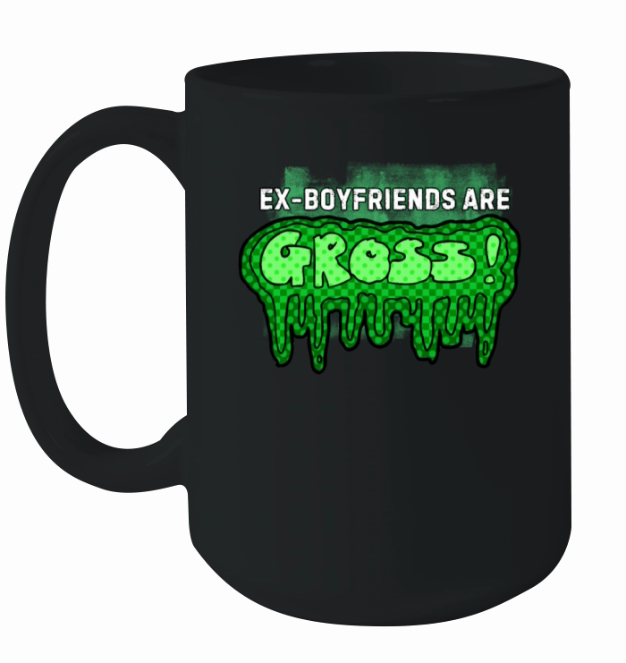 Ex Boyfriends Are Gross Fun Statement Graphic Ceramic Mug