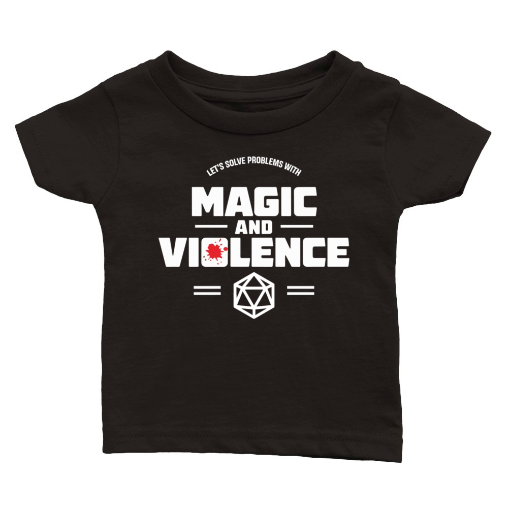 Lets Solve Problems With Magic and Violence Classic Baby Crewneck T-shirt