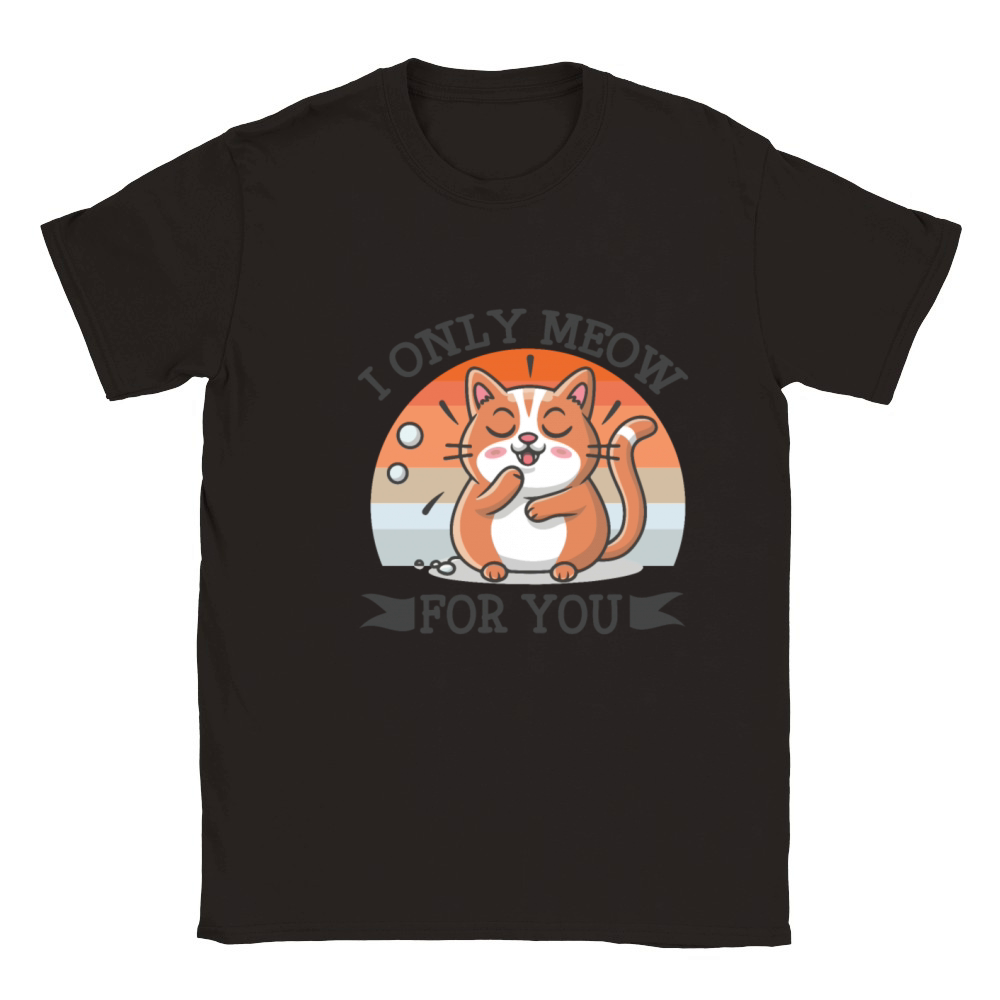 I only meow for you vintage funny cat lover Classic Kids Crewneck T-shirt