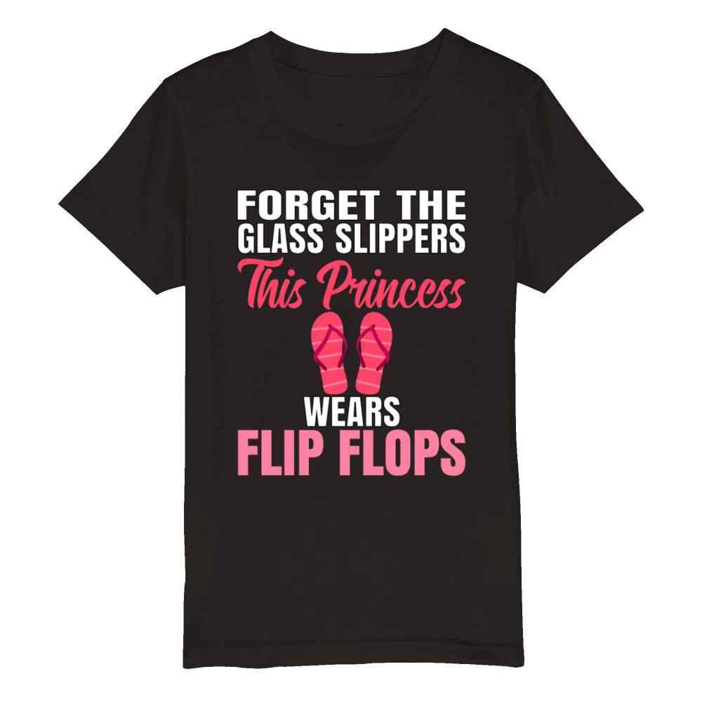 Forget the Glass Slippers Princess Casual Summer Organic Kids Crewneck T-shirt