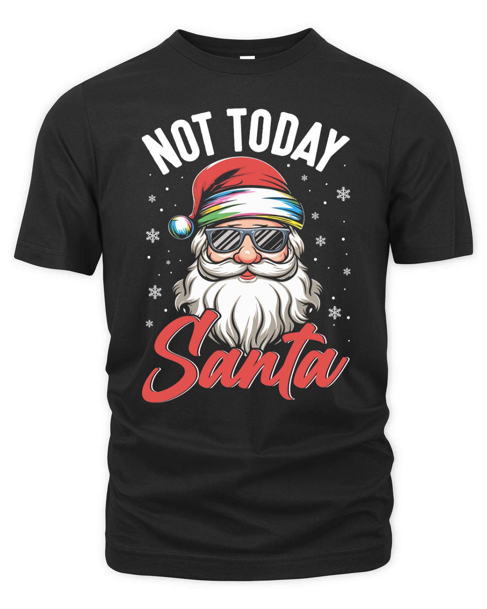Not Today Santa Organic Unisex T-shirt