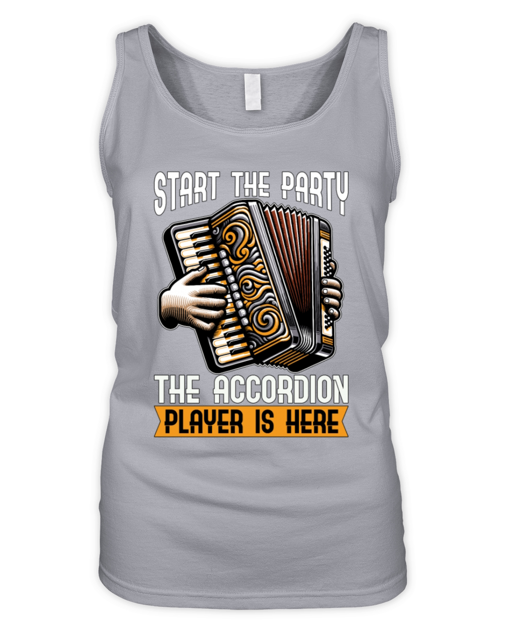 Accordion Start The Party The Accordion Music Organic Women's Tank Top