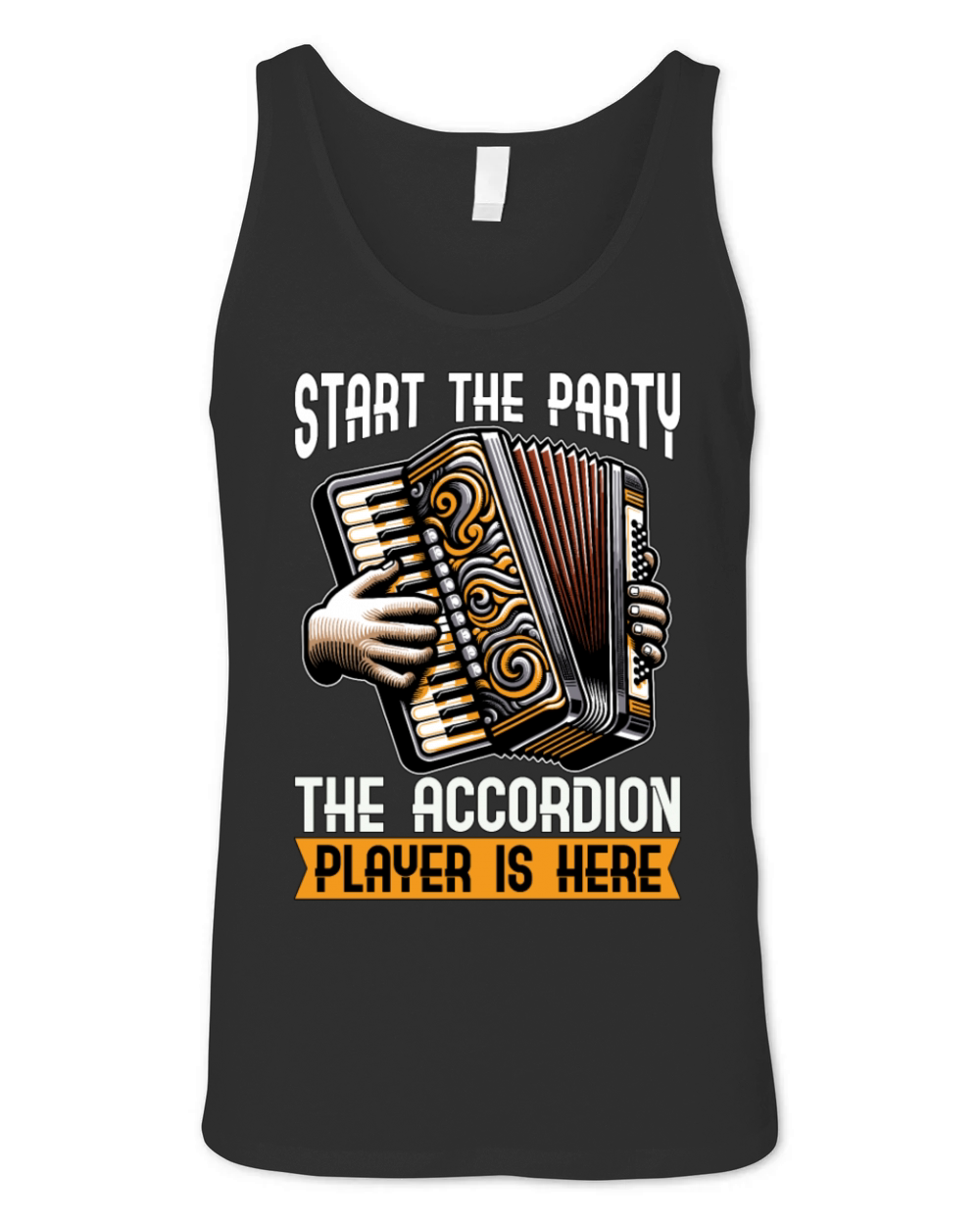 Accordion Start The Party The Accordion Music Unisex Jersey Tank