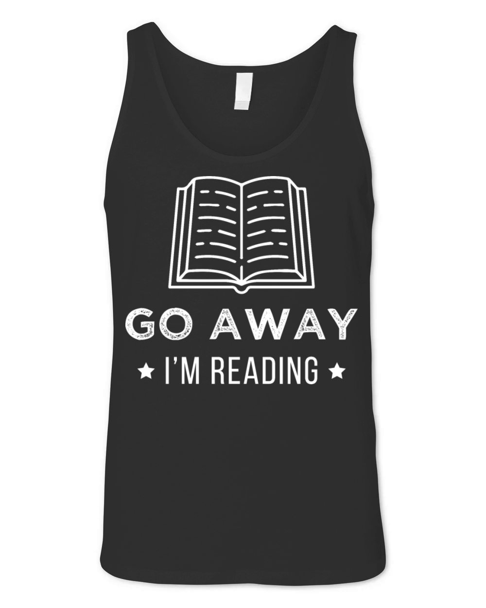 Go Away Book Lover Reader Desing Funny Reading Unisex Jersey Tank
