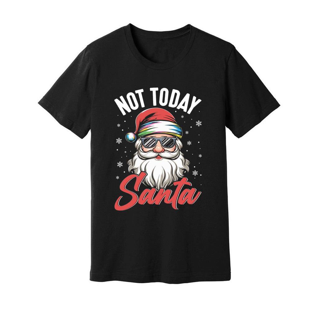 Not Today Santa Unisex Jersey Tee