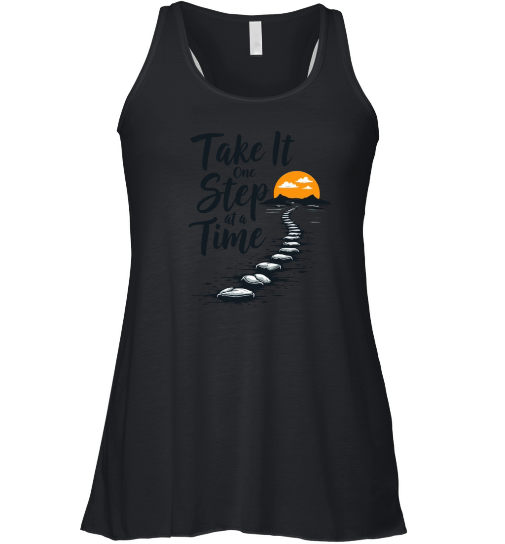 Take It One Step at a Time - Motivational Quote Women's Flowy Tank Top