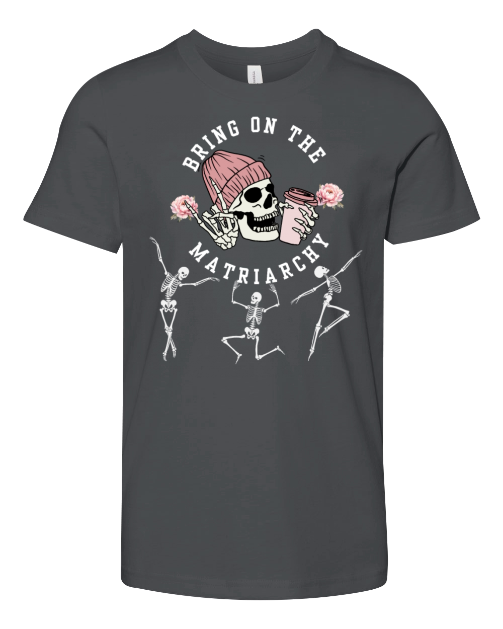 Bring On The Matriarchy Feminist Birthday Skeleton Youth Unisex Jersey Tee