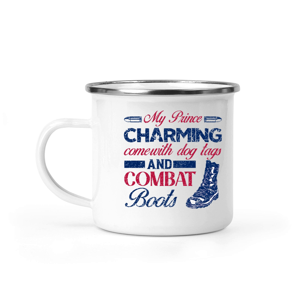 My Prince Charming Comewith Dog Tags And Combat Boots Camping Mug