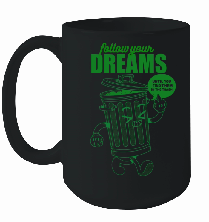 Follow Your Dreams Ceramic Mug