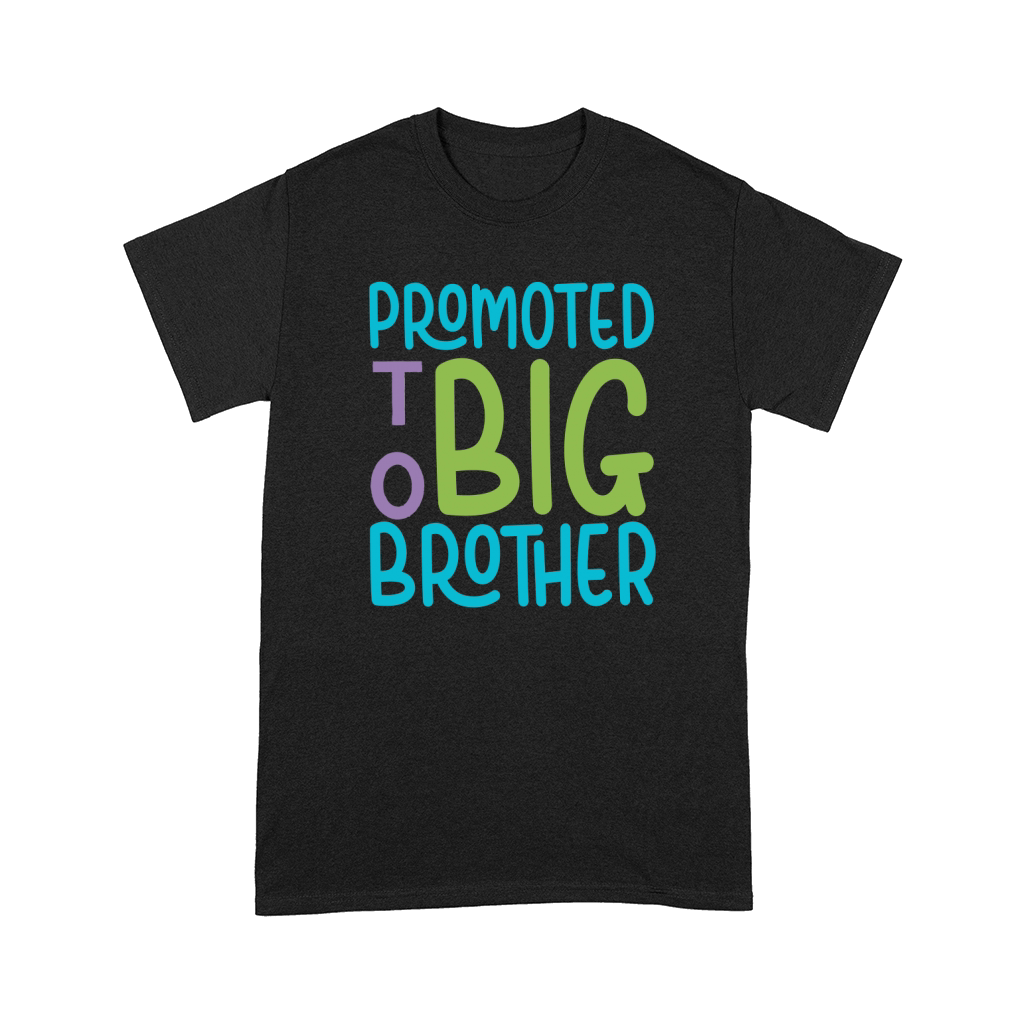promoted to big brother Comfort T-shirt