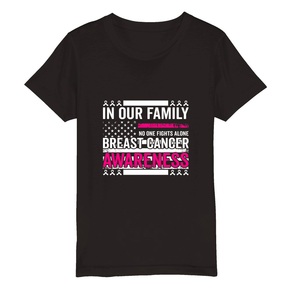 In our family no one fights alone breast cancer awareness Organic Kids Crewneck T-shirt