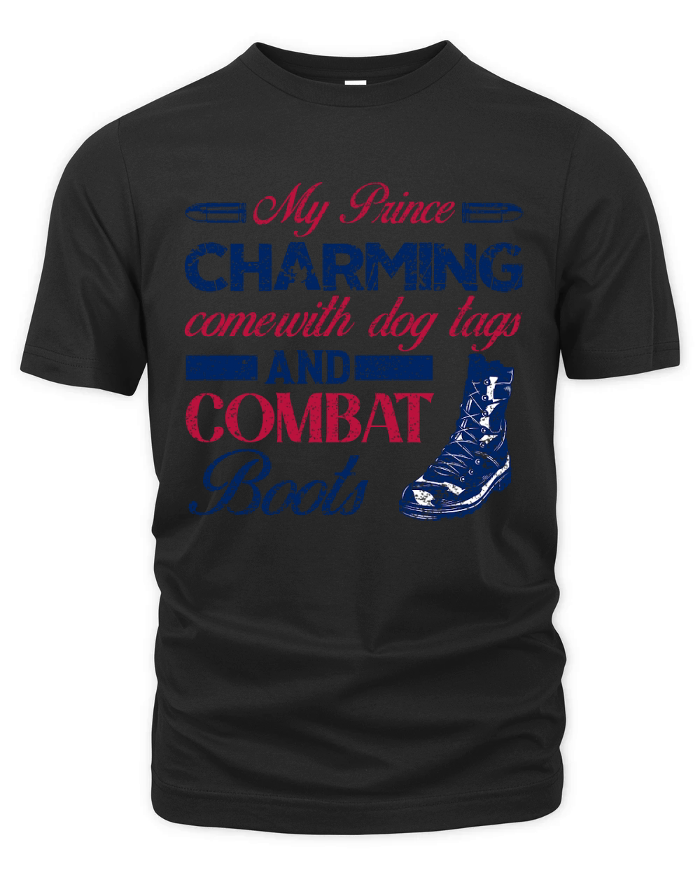 My Prince Charming Comewith Dog Tags And Combat Boots Organic Unisex T-shirt