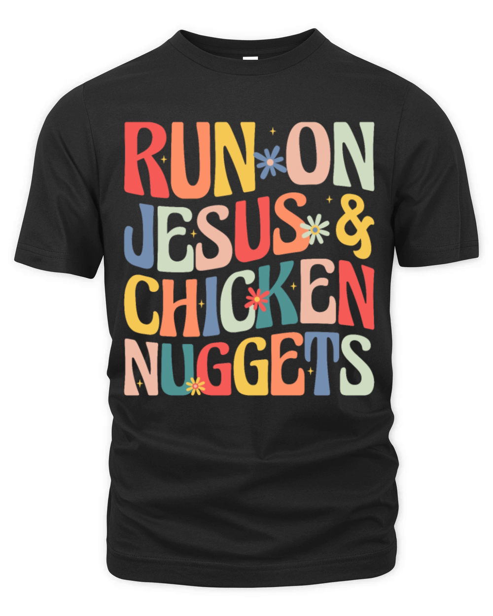 Run on Jesus and Chicken Nuggets Organic Unisex T-shirt