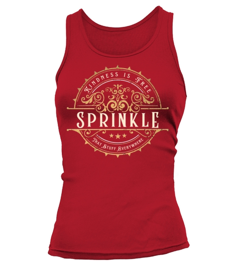Kindness is Free Sprinkle That Stuff Everywhere Vi Tank top Woman