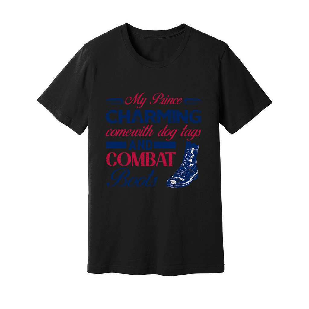 My Prince Charming Comewith Dog Tags And Combat Boots Unisex Jersey Tee