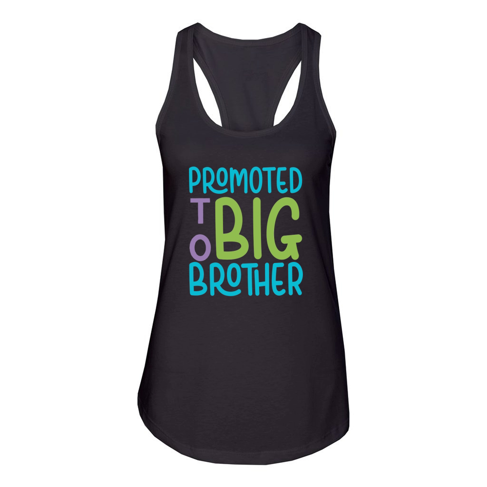 promoted to big brother Women's Racerback Tank