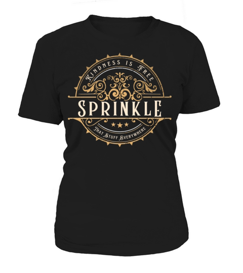 Kindness is Free Sprinkle That Stuff Everywhere Vi Women's T-Shirt