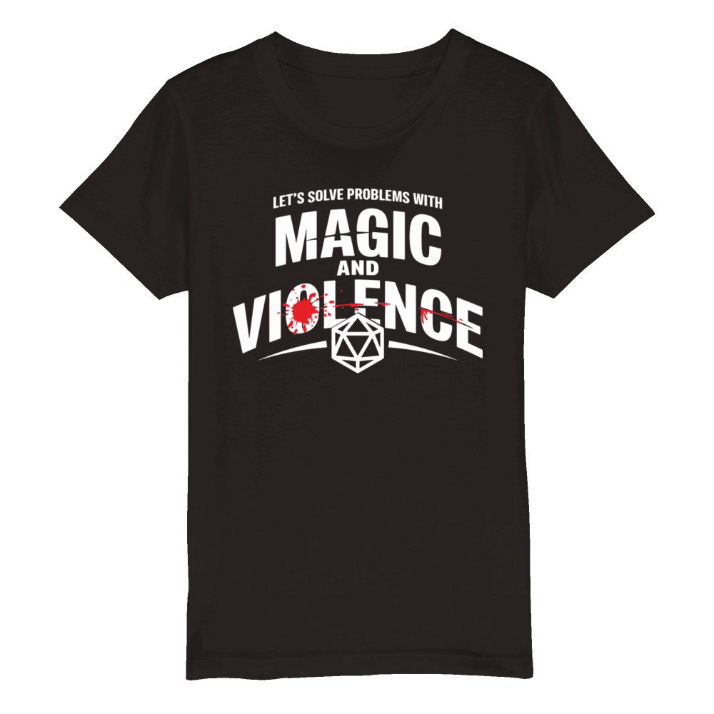Lets Solve Problems With Magic and Violence Organic Kids Crewneck T-shirt