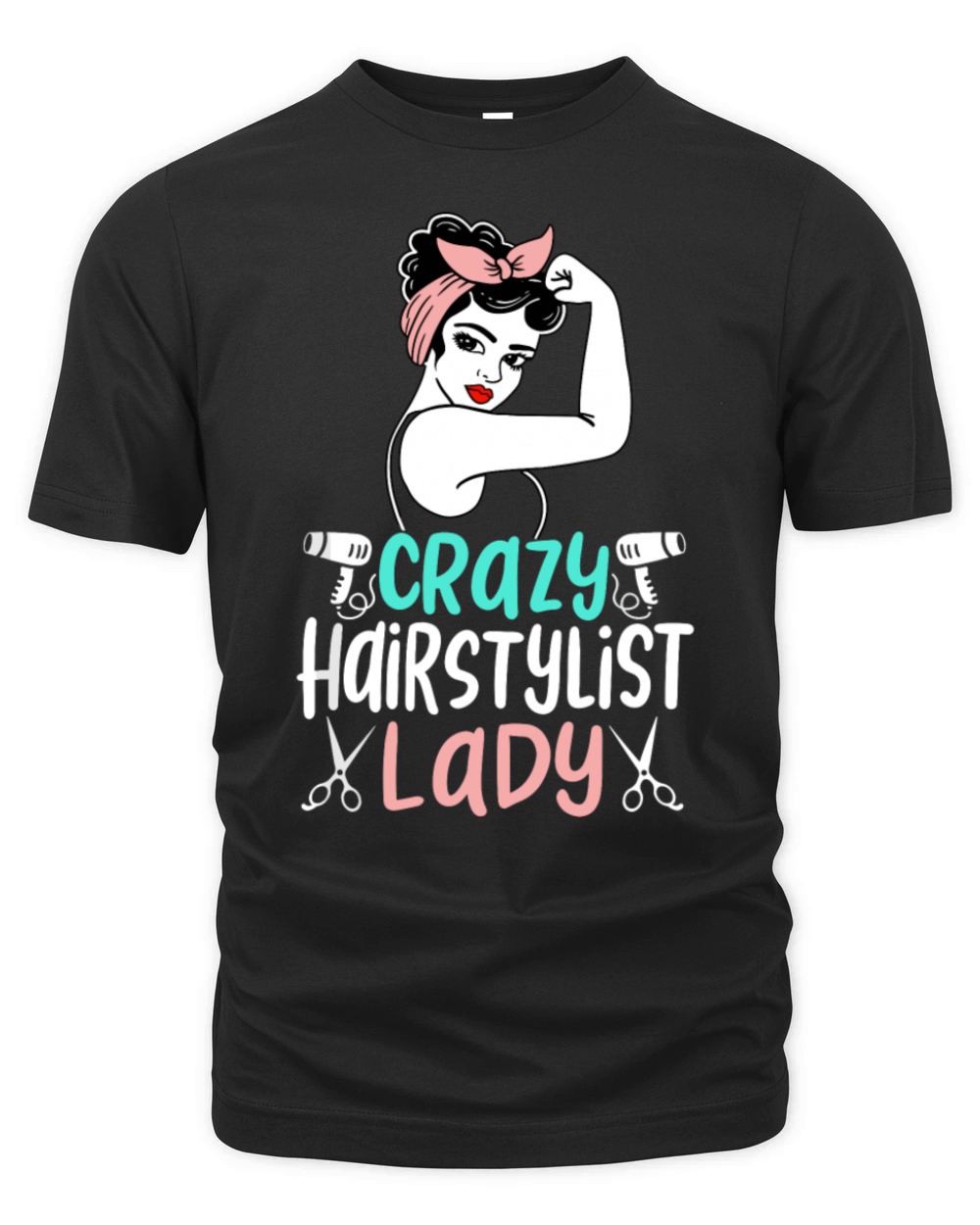 Cute Crazy Hairstylist Lady Funny Hair Salon Hair Organic Unisex T-shirt
