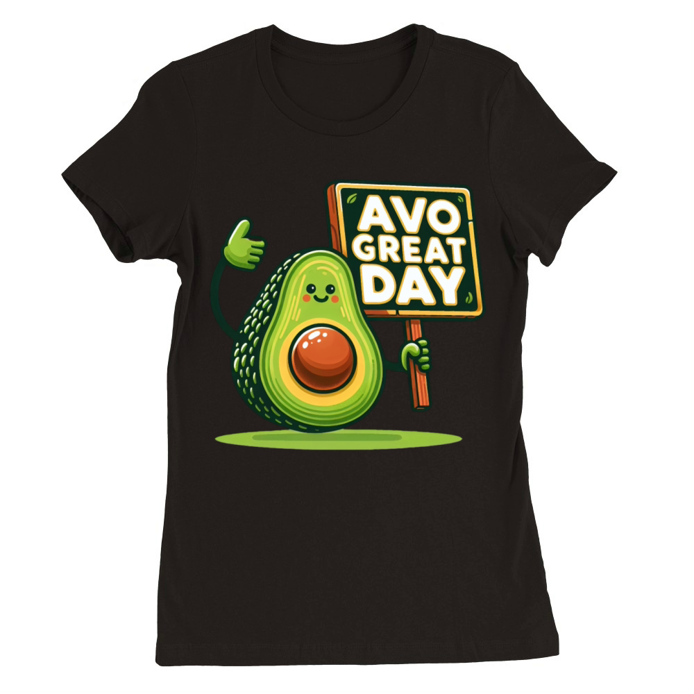 Avo Great Day Premium Womens Crewneck T-shirt