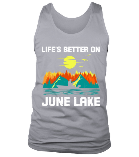 California LIFES BETTER ON JUNE LAKE Vintage Tank Top Unisex