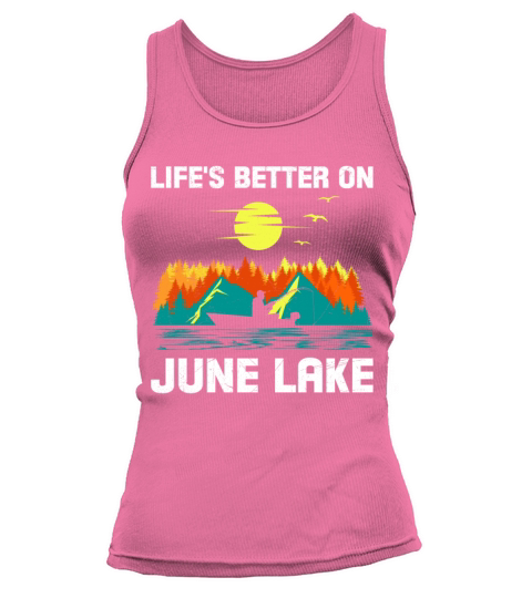 California LIFES BETTER ON JUNE LAKE Vintage Tank top Woman
