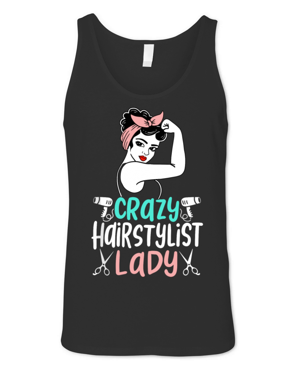Cute Crazy Hairstylist Lady Funny Hair Salon Hair Unisex Jersey Tank
