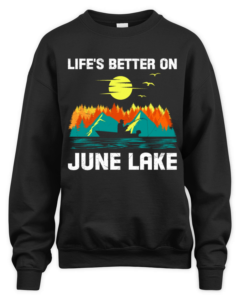 California LIFES BETTER ON JUNE LAKE Vintage Unisex Premium Crewneck Sweatshirt