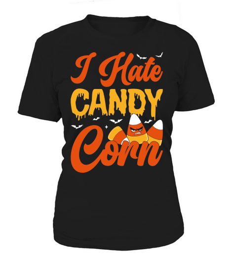 360. i hate candy corn Women's T-Shirt